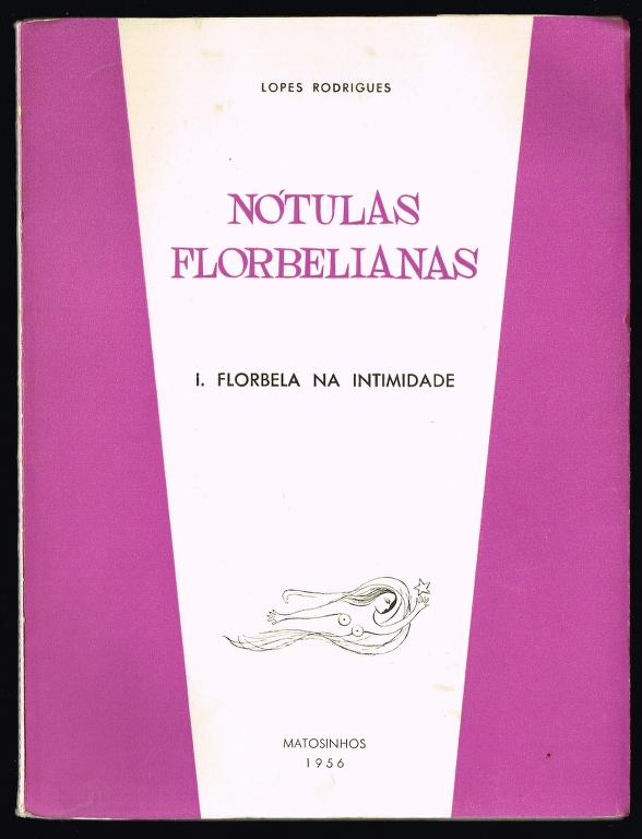 N�TULAS FLORBELIANAS - I Florbela na intimidade